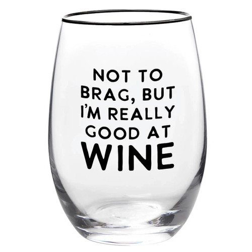 Wine Glass - Good at Wine