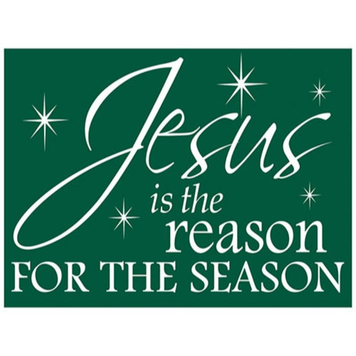 Jesus is the Reason Yard Sign