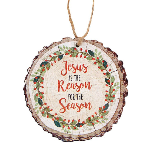 Jesus is the Reason Wood Slice Ornament - 12/pk