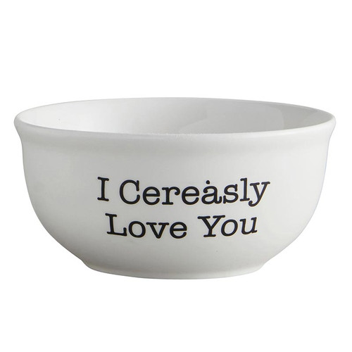 Ceramic Bowl - I Cereasly Love You