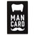 Man Card Bottle Opener