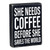 Box Sign - Need Coffee