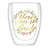 Double-Wall Stemless Wineglass - Here Comes the Bride Boho