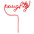 Word Straw -  Naughty