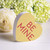 Small Shape Sign - Be Mine Candy Heart Yellow