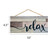 Hanging Sign - Relax Weathered Look
