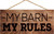 Hanging Sign - My Barn My Rules