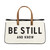 Be Still and Know Canvas Tote