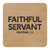 Faithful Servant Magnet- 36/pk