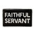 Faithful Servant Enamel Pin- 12/pk