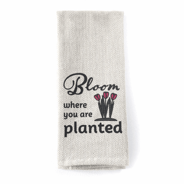 Cotton Tea Towel with message Bloom where you are planted