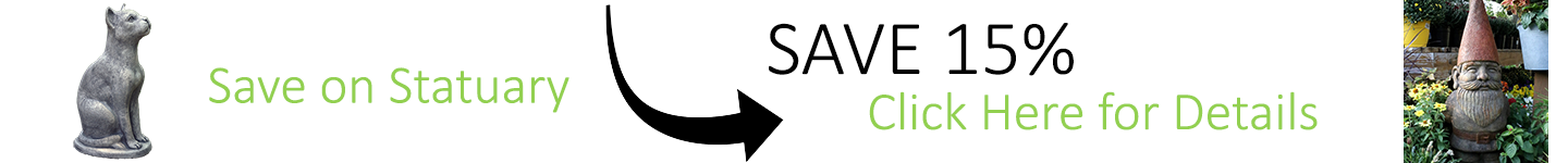 15% off all statuary and sculpture thru 9.12.25