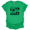 Walk By Faith Christian T-Shirt