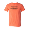 Difficulties Don’t Define Us. They Refine Us. Romans 8:28 Christian T-Shirt
