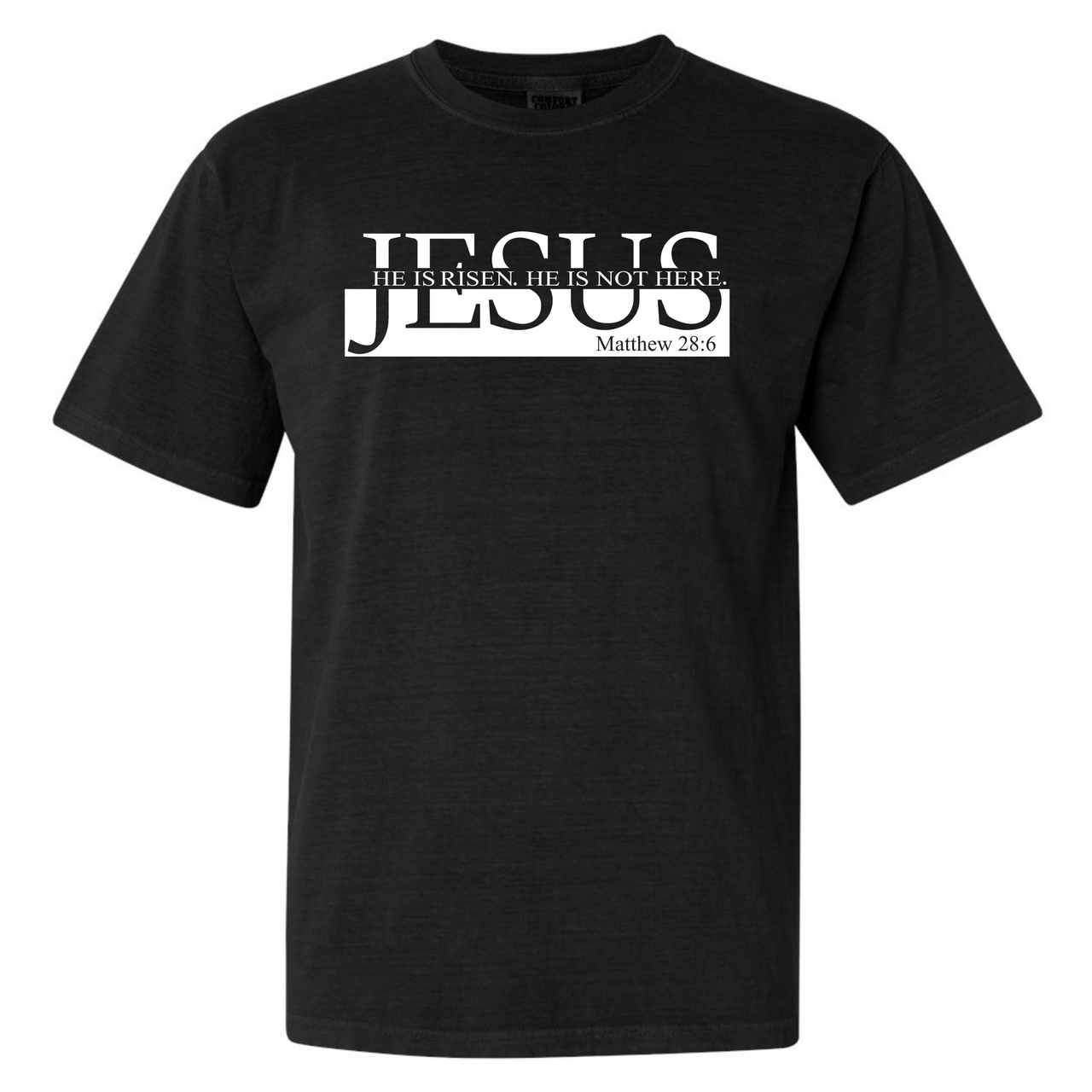 Jesus Is Not Here. He Is Risen Crew Neck (Men)