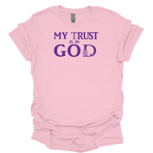 My Trust is in God