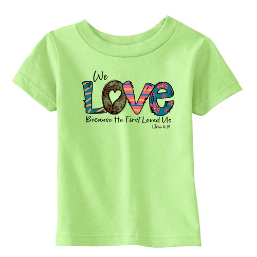 We Love Infant Short Sleeve T-Shirt