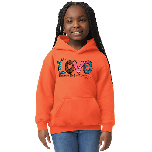 We Love Youth Hooded Sweatshirt