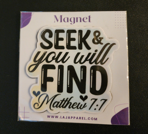 Seek and You Will Find Magnet