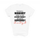 Nobody but Jesus Christian T-Shirt