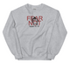Fear Not Embroidered Crew Neck Sweatshirt