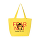 Fear Not Tote Bag with Zip Closure