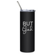 But God Insulated Tumbler