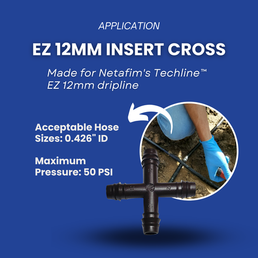 Netafim Techline EZ 12mm Insert Cross dripline application max 50 PSI graphic MPN: 32500-003190