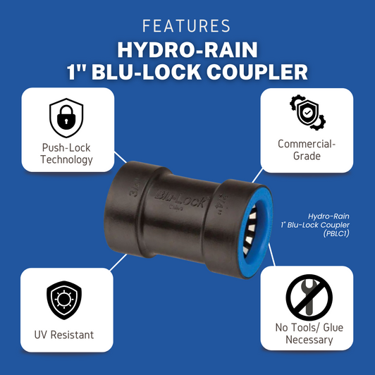 Features of the 1" Blu-Lock Coupler (BL-429-010): Push-Lock tech, commercial-grade, UV resistant & no tools/glue.