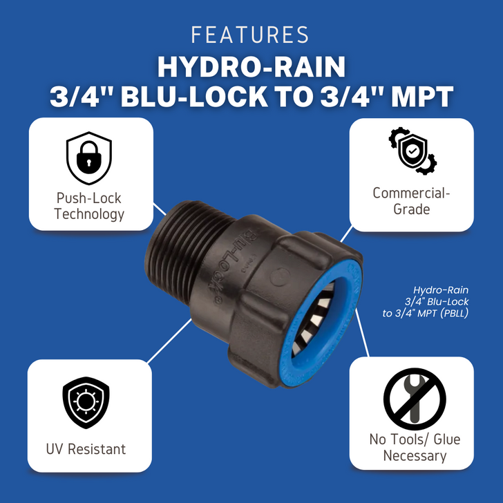 Features of the 3/4" Blu-Lock to MPT adapter (BL-436-007): Push-Lock tech, commercial-grade, UV resistant & no tools/glue.