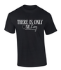 Fear Not There Is Only One King, His Name Is Jesus Design men's Christian tee - front graphic