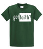 Christian Tee Shirt Got Faith? Plain & Simple Black