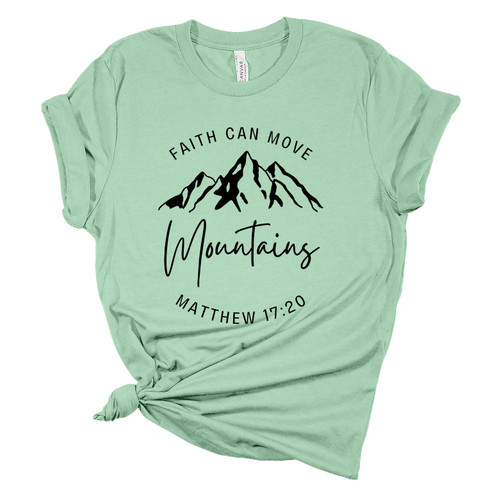 Wo Faith Can Move Mountains men's Christian tee - front graphic