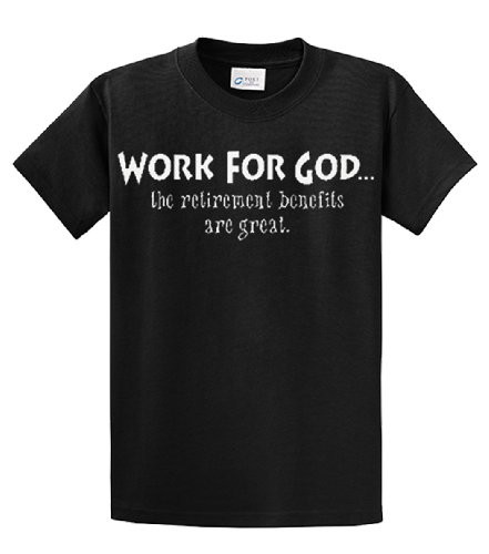 Work 4 God Retirement Benefits Bl Black men's Christian tee - front graphic