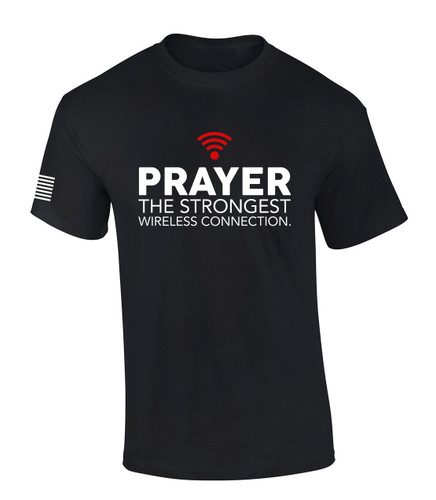Prayer the Strongest Wireless Connection Flag Sleeve men's Christian tee - front graphic