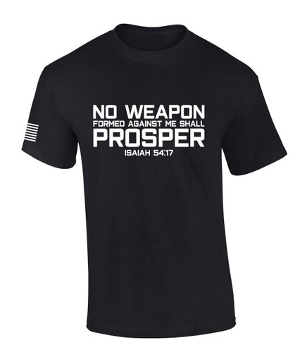 No Weapon Formed Against Me Shall Prosper Isaiah 54:17 men's Christian tee - front graphic