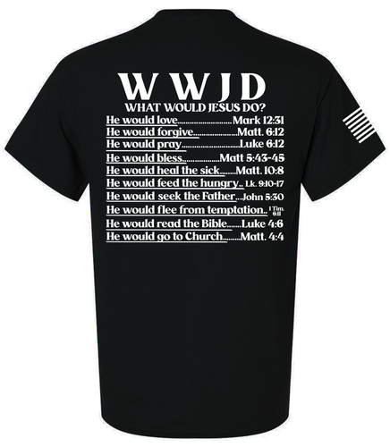 WWJD? He Would Love Forgive Pray Bless Flag Sleeve Back Design men's Christian tee - front graphic