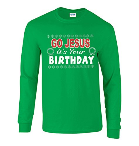 Go Jesus It's Your Birthday Ugly Christmas Sweater Irish Green men's Christian long sleeve tee - front graphic