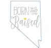 Nevada Born and Raised Vintage and Blanket Stitch Applique