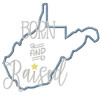 West Virginia Born and Raised Satin and Zigzag Stitch Applique Machine Embroidery Design