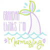Grandma Mermazing Satin and Zigzag Applique   Embroidery Design