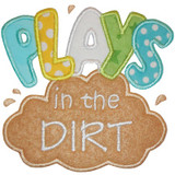 Plays in the Dirt Machine Embroidery Design