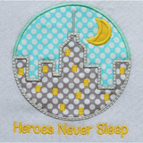 Heroes Never Sleep Applique Machine Embroidery Design