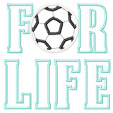 Soccer For Life Applique Machine Embroidery Design