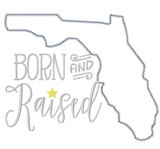Florida Born and Raised Satin and Zigzag Stitch Applique