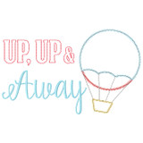 Up Up and Away Satin and ZigZag Stitch Applique Embroidery Design