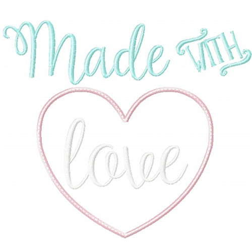 Made with Love 2 Machine Embroidery Design