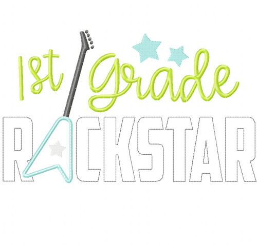 1st Grade Rockstar Satin and Zigzag Stitch Applique Machine Embroidery Design