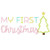 My First Christmas 2 Machine Embroidery Design My First Christmas 2 Machine Embroidery Design