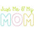 Just Me and My Mom Machine Embroidery Design Just Me and My Mom Machine Embroidery Design